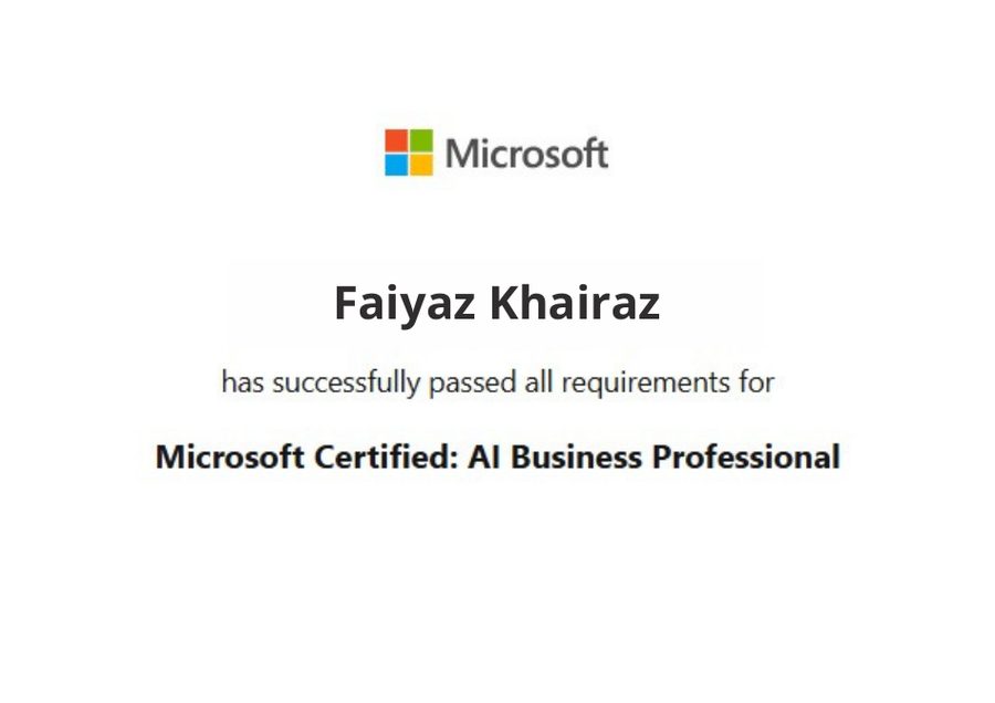 Microsoft Certified: AI Business Professional certificate for Faiyaz M Khairaz