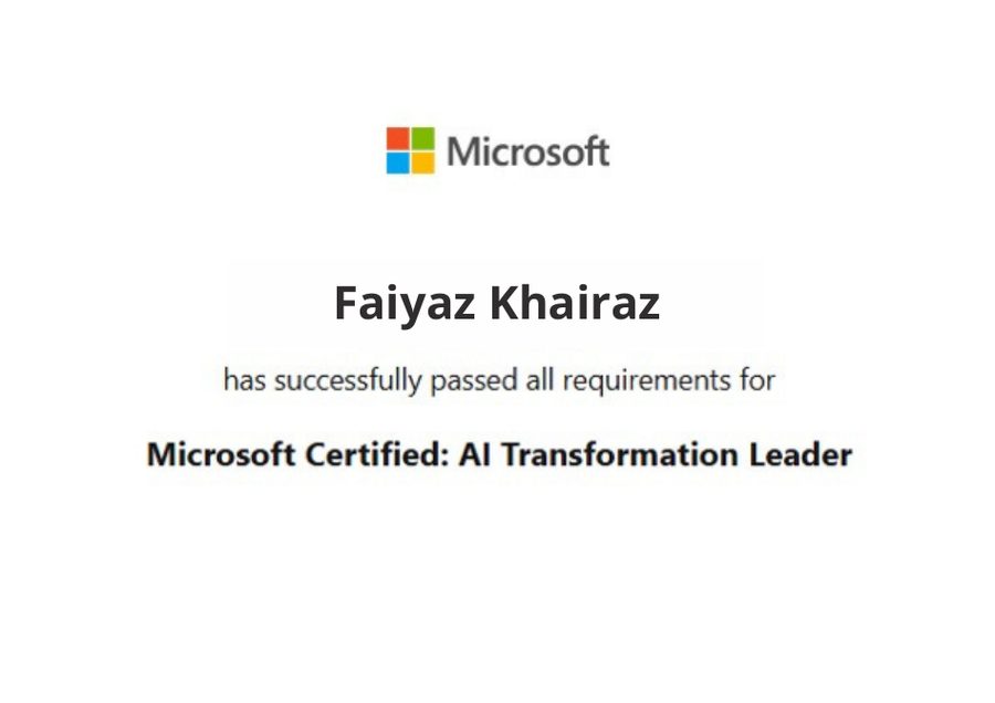 Microsoft Certified: AI Transformation Leader certificate for Faiyaz M Khairaz